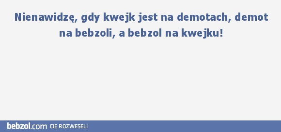 Nienawidzę!