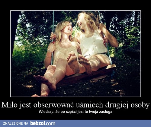 Miło jest obserwować..