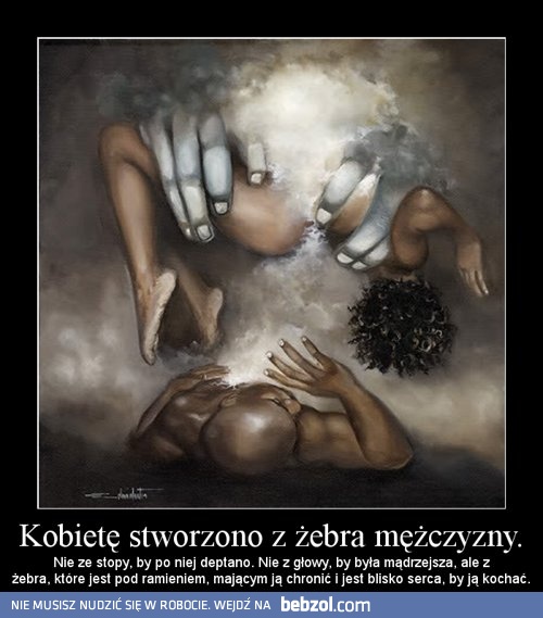 Kobietę stworzono z żebra mężczyzny