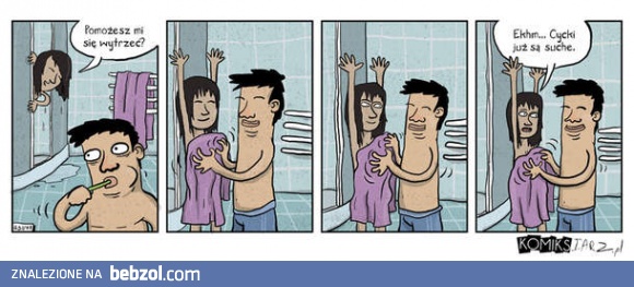 Pomożesz mi się wytrzeć?