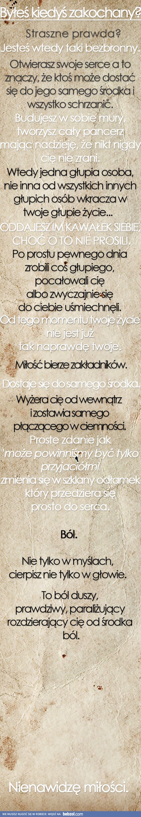 Byłeś kiedyś zakochany?