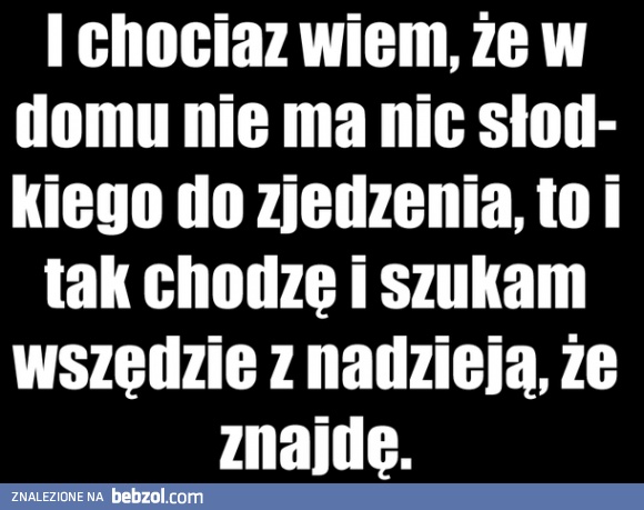 Nadzieja umiera ostatnia..