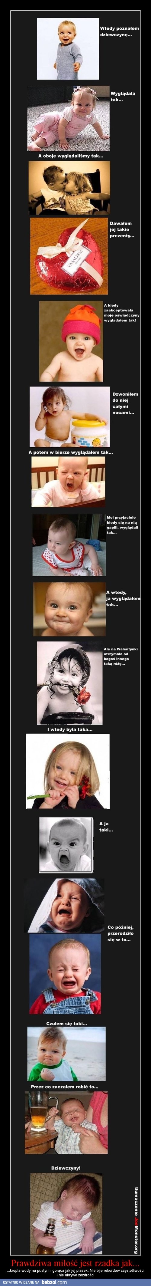 Prawdziwa miłość jest rzadka jak..