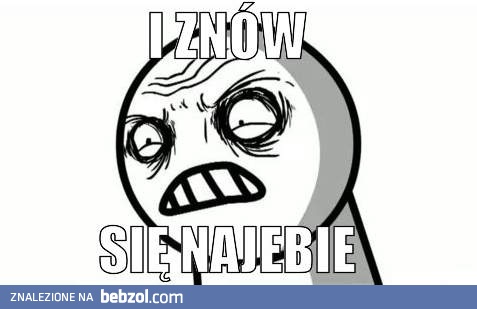 Jak nie masz pomysłu na weekend to najlepiej się..