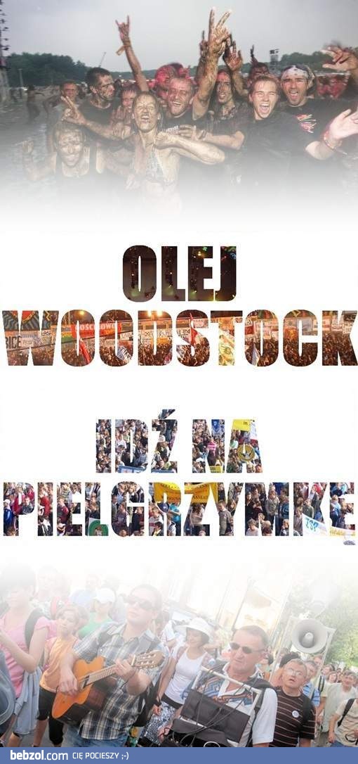 Woodstock < Pielgrzymka