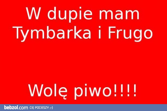 Wolę piwo - napój bogów! 