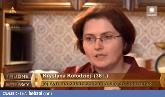 Ciekawe co im musiał zrobić że ma zakaz zbliżana się..