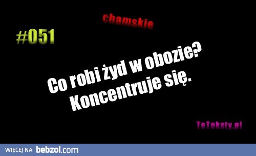 Co robiżyd w obozie?