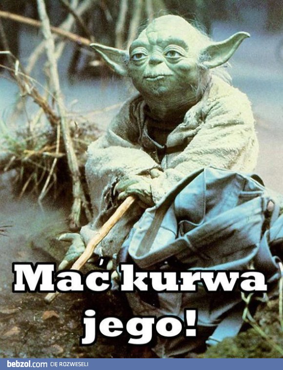 Niekiedy mogę wydusić z siebie tylko...