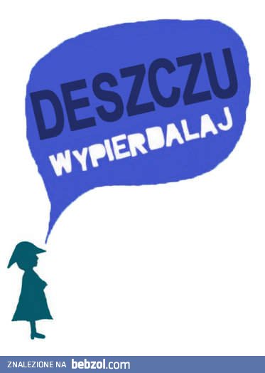 Starczy już tego deszczu