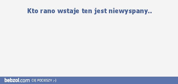 Kto rano..