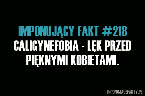 Caligynefobia to lęk przed..