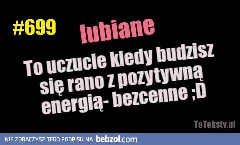 To uczucie..