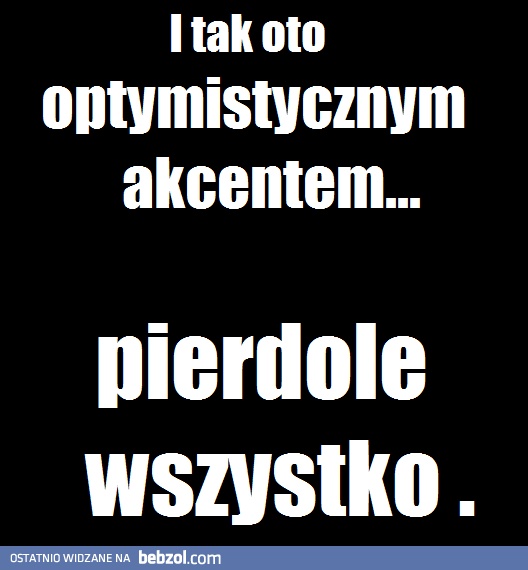 Optymistyczny akcent 