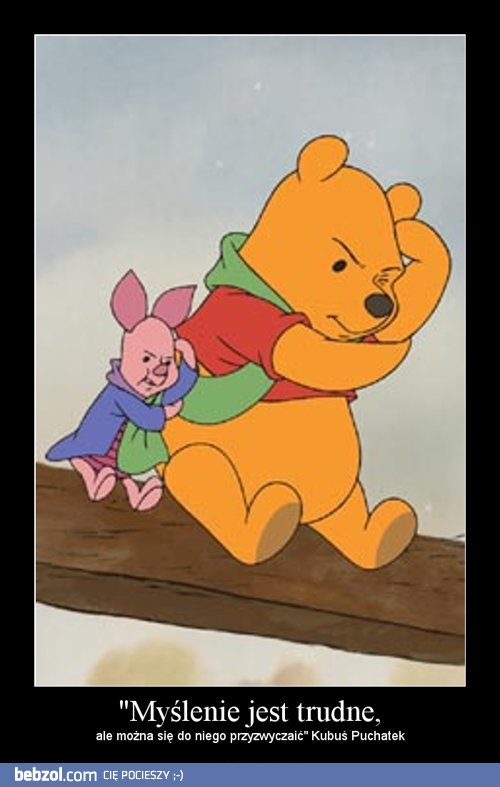 Myślenie jest trudne..