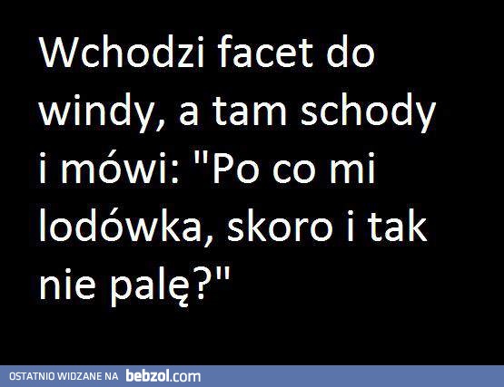 Wchodzi facet do windy...