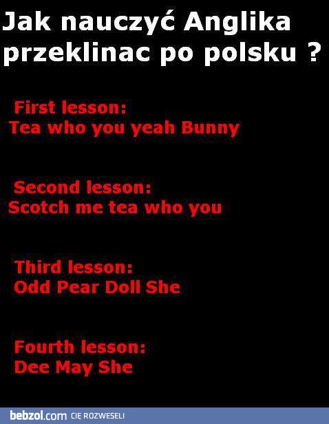 Jak nauczyć Anglika przeklinać po polsku