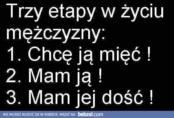 3 etapy w życiu mężczyzny