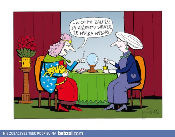 Każdemu wróżę że wygra...