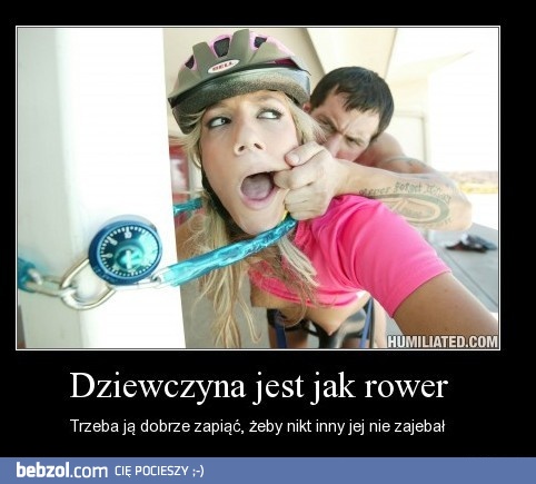 Kobieta jest jak rower