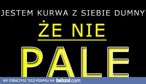 Jestem z siebie dumny! 