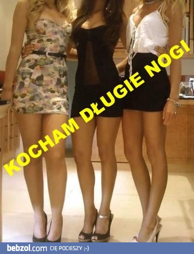 Kocham długie nogi