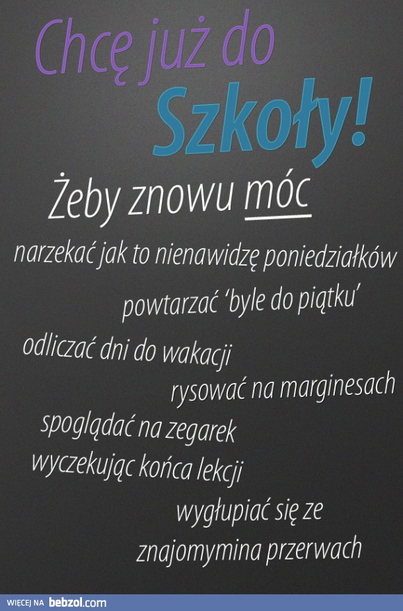 Chcę już do szkoły