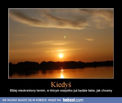 Kiedyś..