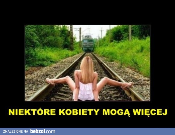 Niektóre mogą więcej
