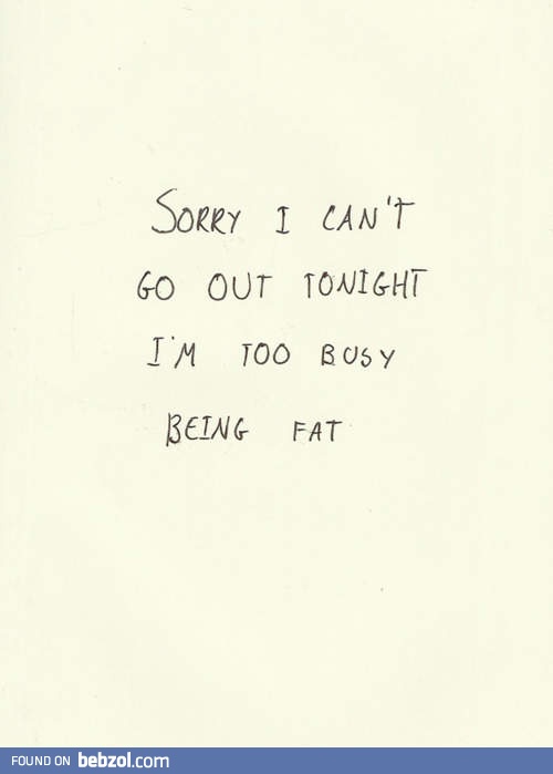 I can't go out tonight