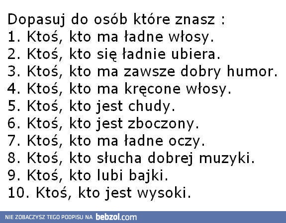 Dopasuj do osób które znasz 