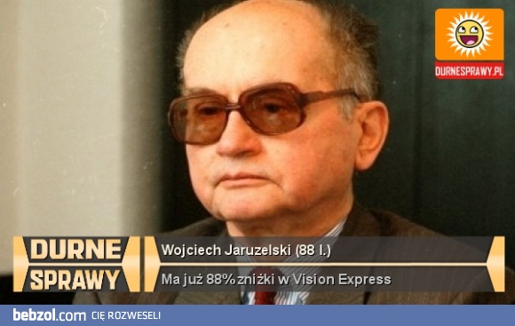 Generał Jaruzelski - Durne Sprawy