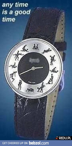 Any time is a good time