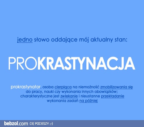  Jedno słowo -prokrastynacja