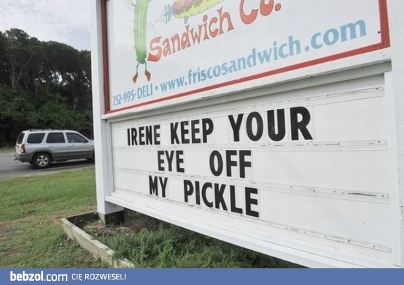 Trzymaj się z daleka od mojego korniszona (przed uderzeniem huraganu Irena)