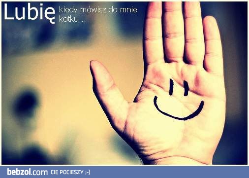 Lubię kiedy mówisz do mnie.. 