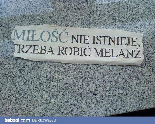 Miłość nie istnieje..