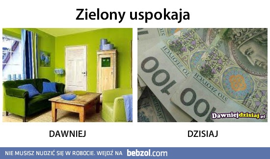 Zielony uspokaja