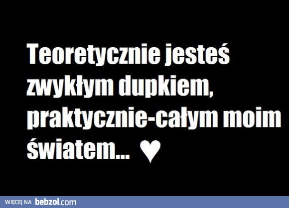 Teoretycznie i praktycznie
