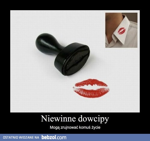 niewinne dowcipy..?