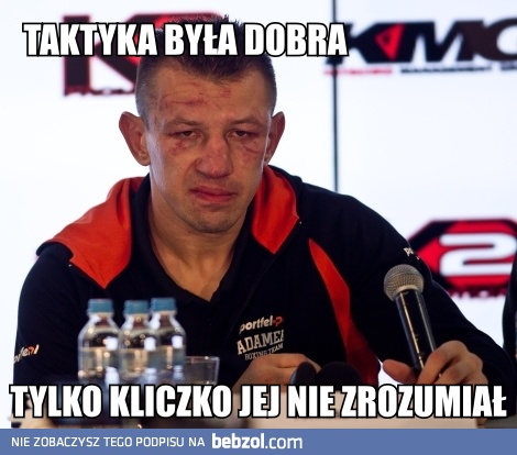 Taktyka była dobra!