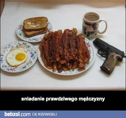 Śniadanie prawdziwego mężczyzny
