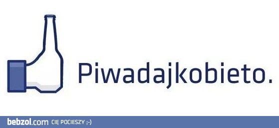 Piwa daj kobieto!