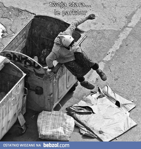 Twoja stara le parkour