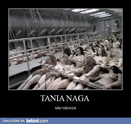 Tania, naga siła robocza