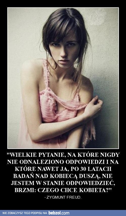 Czego chce kobieta?