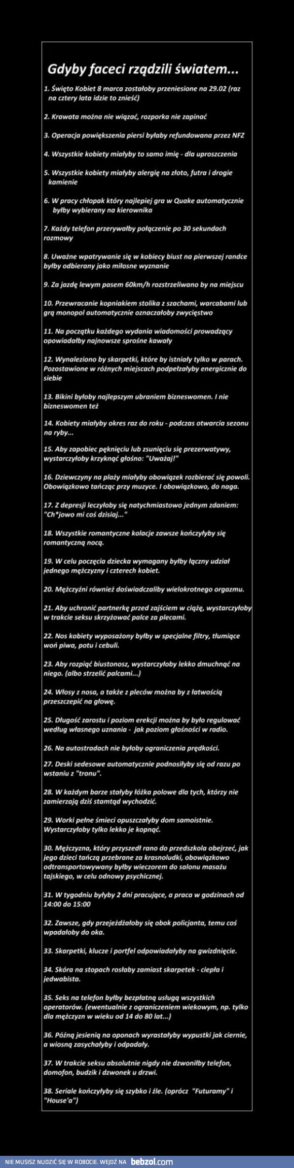 Gdyby faceci rządzili światem...