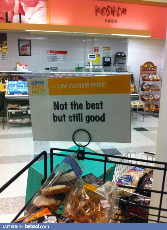 Honest advertising at local grocery store