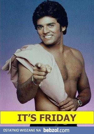 To już piątek! <3 piątunio