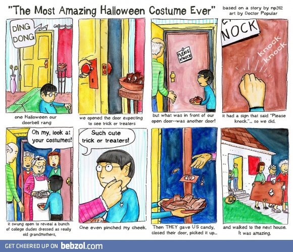 At least once in your life on the Halloween